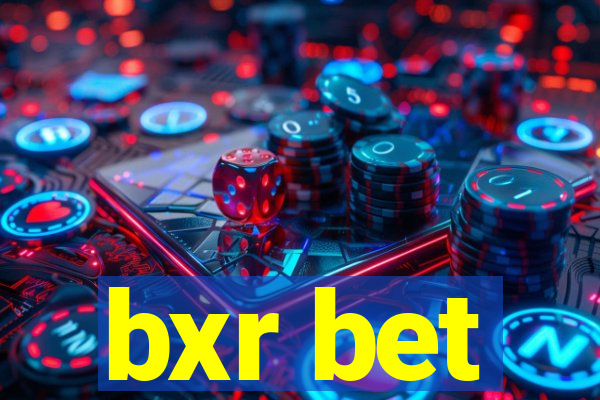 bxr bet